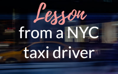 Lesson From A Taxi Driver