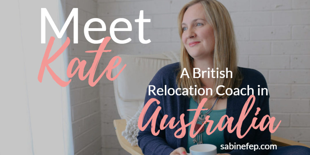 Meet kate a relocation coach in Australia