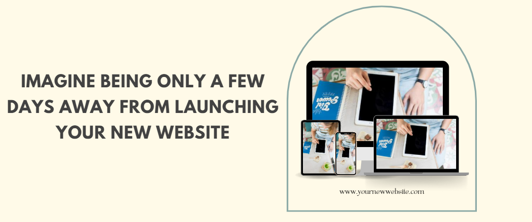 imagine launching your new website