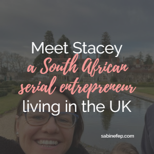 Meet Stacey, a South African Entrepreneur living in the UK