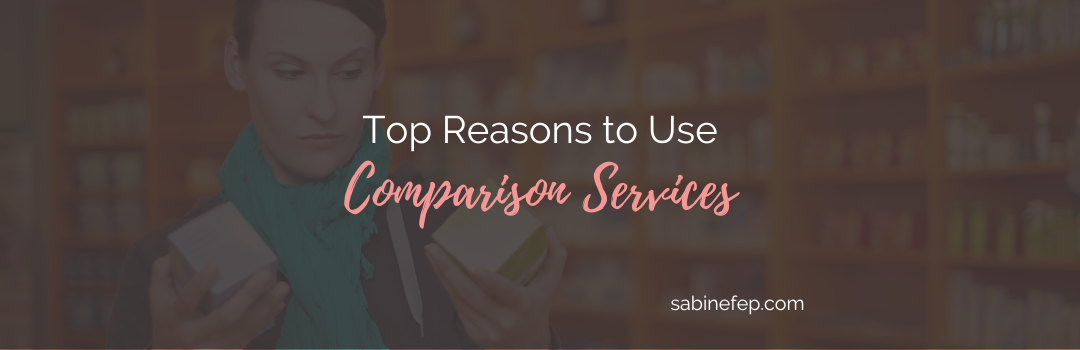 top reasons to use comparison services comparison services