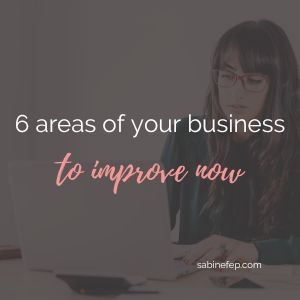 6 areas of your business to improve now