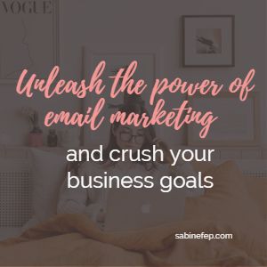 Unleash the Power of Email Marketing and Crush Your Business Goals