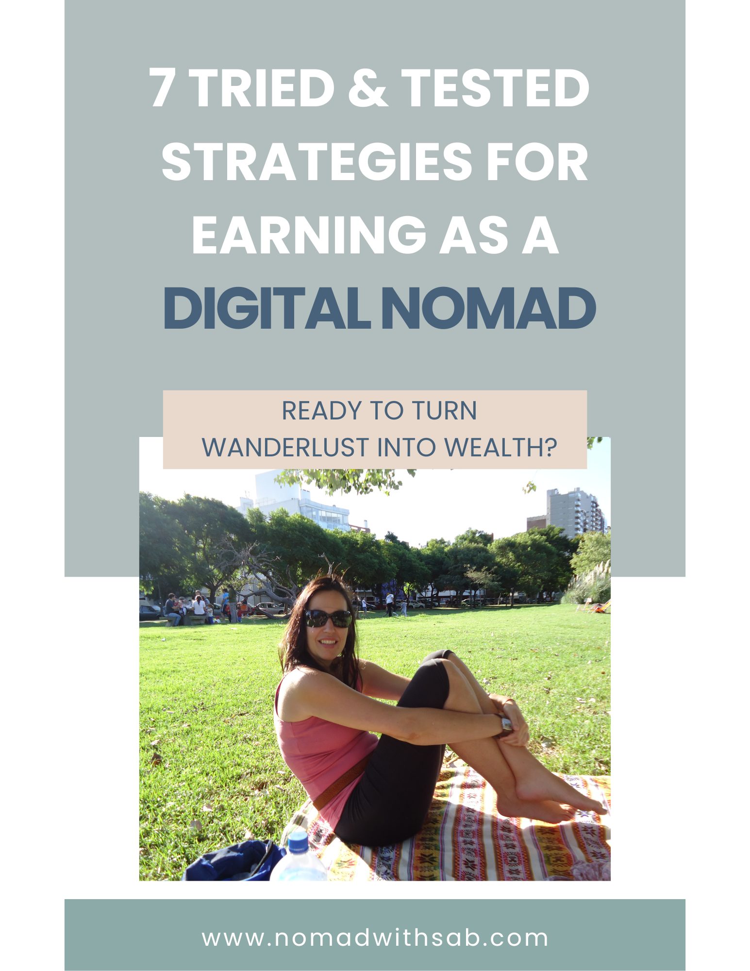 Free guide - 7 Strategies for Earning as a Digital Nomad - Nomad with Sab financial planning as a digital nomad